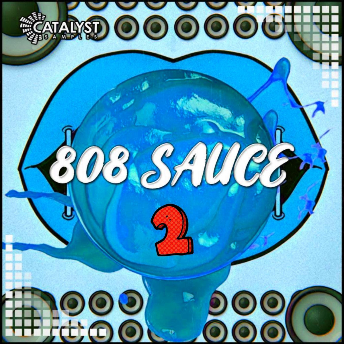 808 Sauce 2 — Catalyst Samples