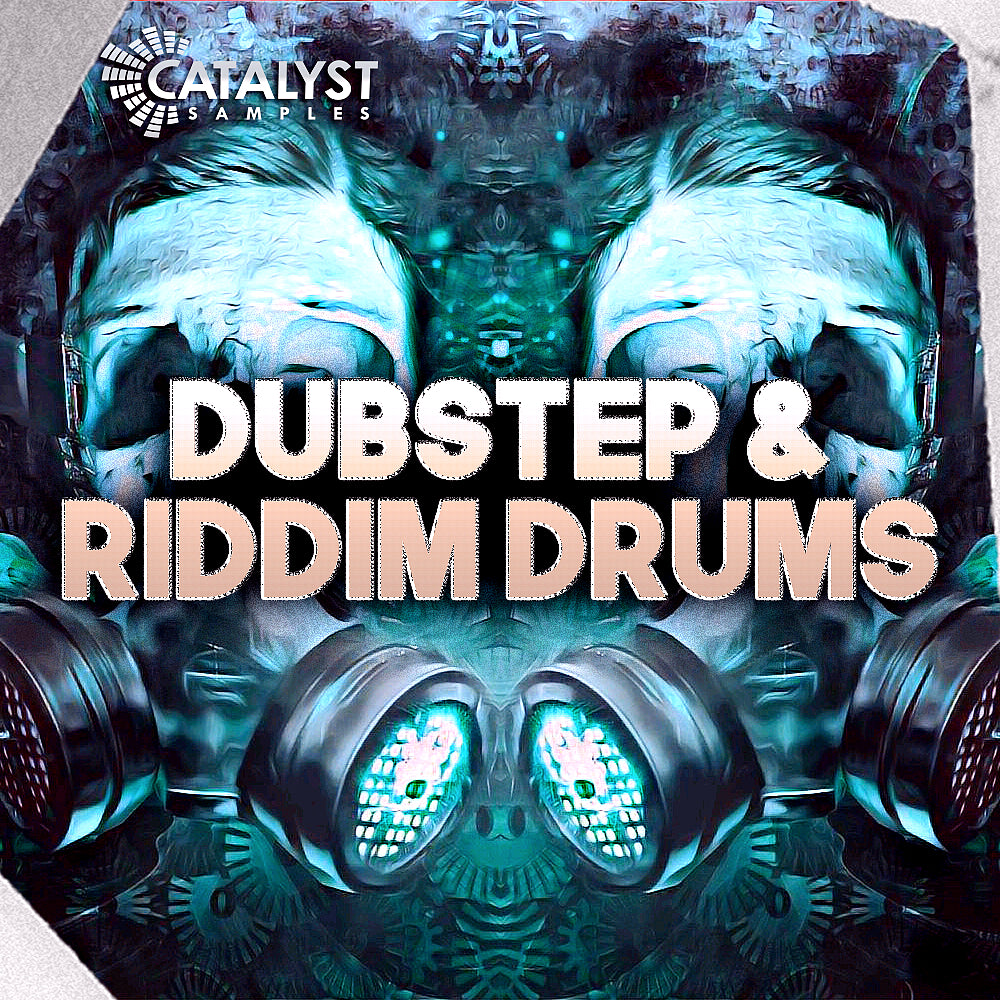 Dubstep & Riddim Drums — Catalyst Samples