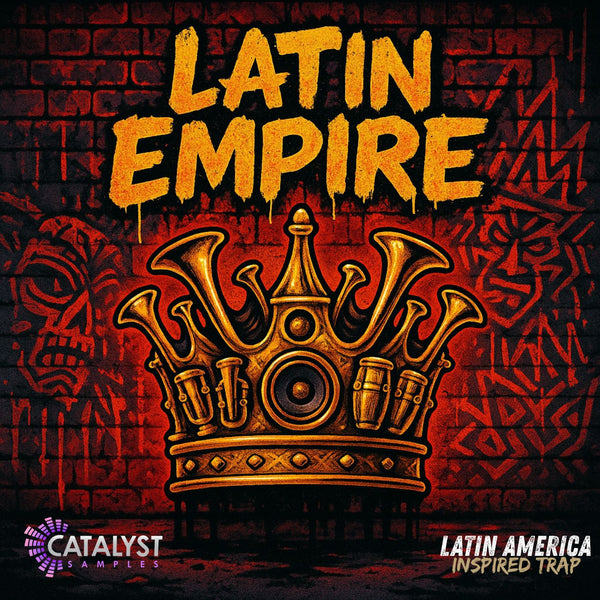 Latin Empire — Catalyst Samples