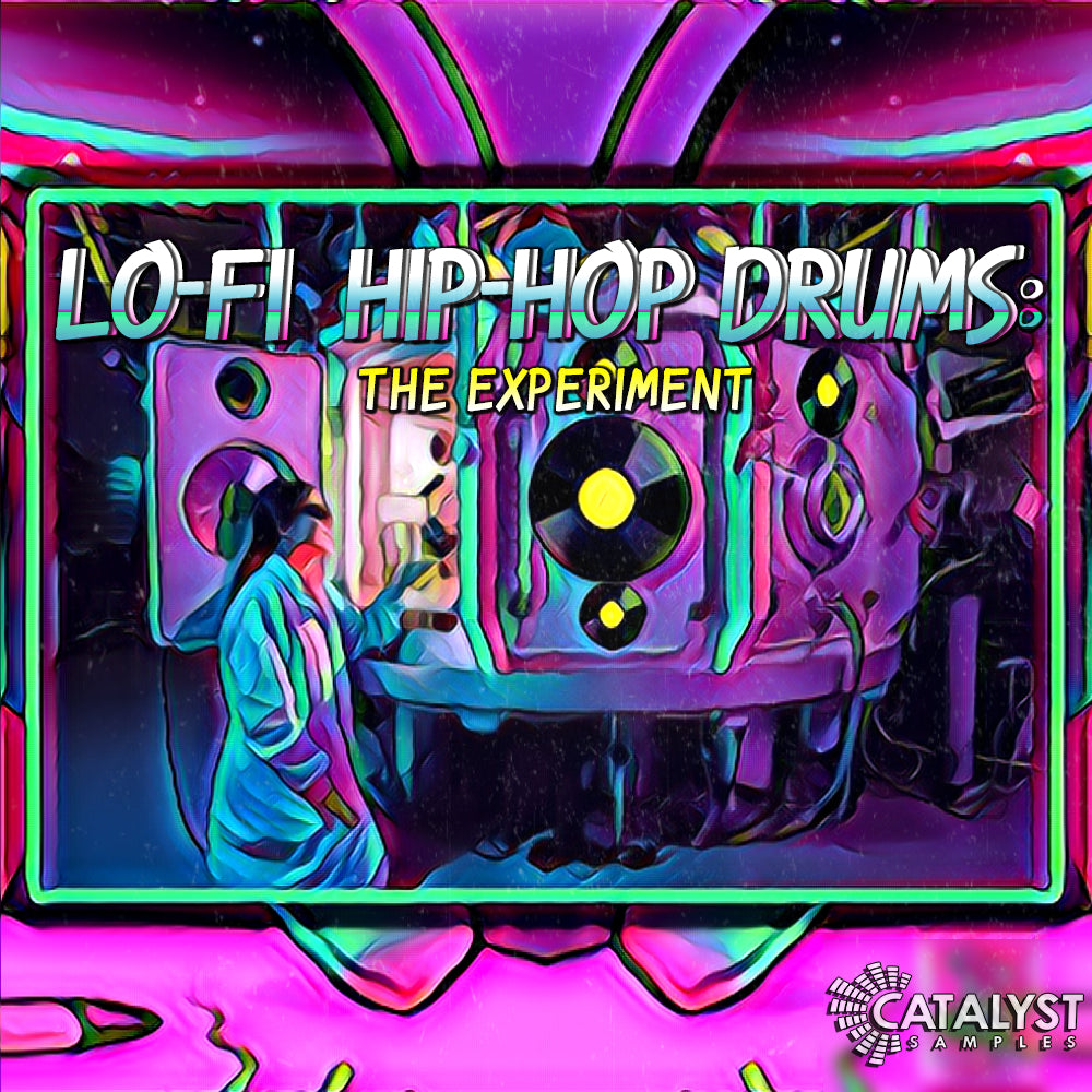 Lo-Fi & Hip Hop Drums - The Experiment — Catalyst Samples
