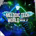 Melodic Tech World 2 — Catalyst Samples