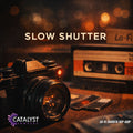 Slow Shutter — Catalyst Samples