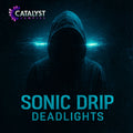 Sonic Drip - Deadlights sample pack artwork