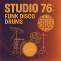 Studio 76: Funk Disco Drums sample pack artwork
